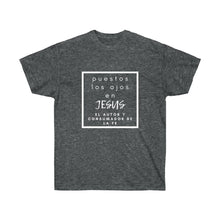 Load image into Gallery viewer, Puestos los ojos en Jesus Cotton Tee
