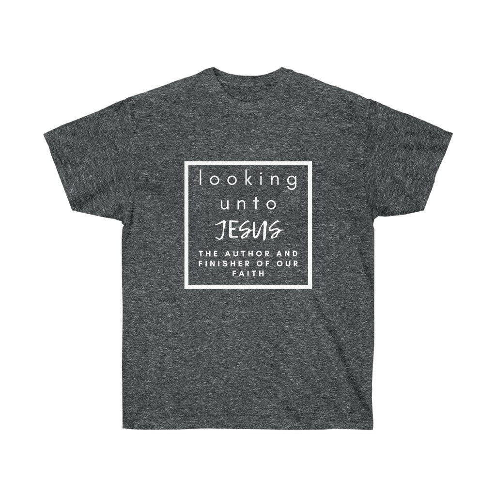 Looking unto Jesus Cotton Tee